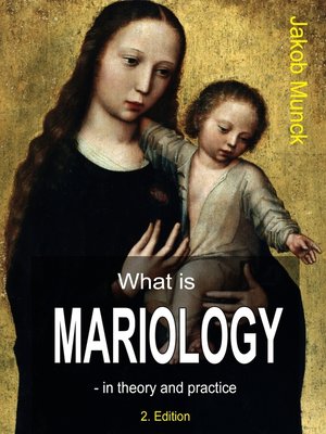 cover image of What is Mariology?